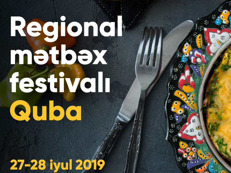 Qubada mətbəx festivalı keçiriləcək